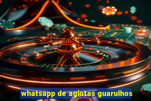 whatsapp de agiotas guarulhos